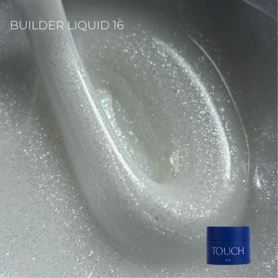Гель для моделювання Touch Builder liquid gel 16, 15 мл в інтернет магазині Beauty Hunter